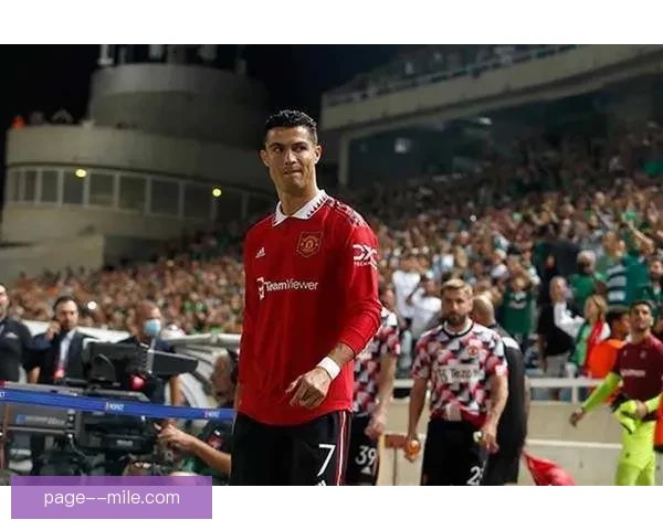 C罗专访痛批曼联管理混乱合同遭终止引发热议